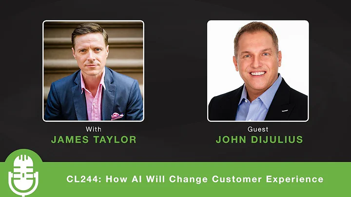 CL244: How AI Will Change Customer Experience - In...