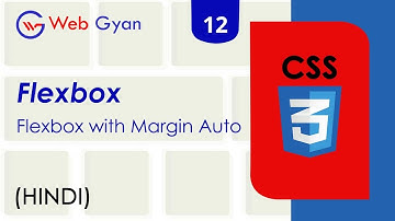 CSS Flexbox with Margin Auto Tutorial in Hindi.
