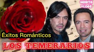 LOS TEMERARIOS #exitosdelayer #romanticos #temerarios #maritavlogs #amor #musica ❤️