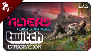 THE ALTERS : LAST VARIABLE : TWITCH INTEGRATION | EP12