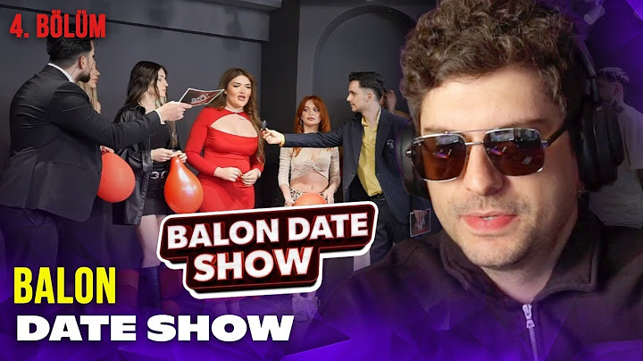 HYPE ''Balon Date Show 4. Bölüm'' VİDEOSUNU İZLİYOR! | Balon Date Show