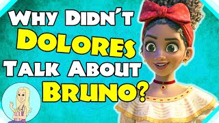 Why Does Dolores Keep Bruno a Secret? Disney's Encanto Theory | The Fangirl