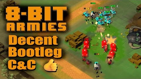 C&C, Minus EA, Plus 8-Bits. 👢👍8 Bit Armies, RTS Commentary