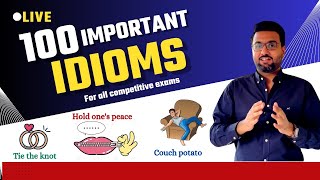 100 Most Important Idioms for All Competitive Exams- CSS PMS PCS MOD FIA SSC FPSC PPSC NAB | FIA