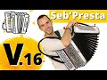 Seb'Presta: V16 " Accordéoniste - Chanteur - 2021