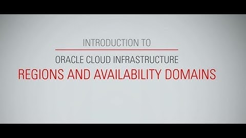 Oracle Regions and Availability Domains