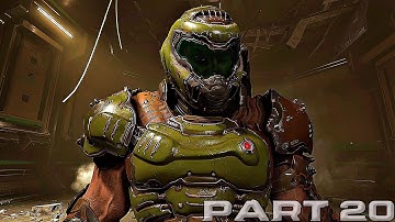 DOOM Eternal - PART 20 (No Commentary)