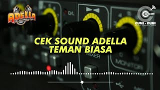 Check Sound Adella Terbaru Live Spn Mojokerto | Cumi Cumi Audio