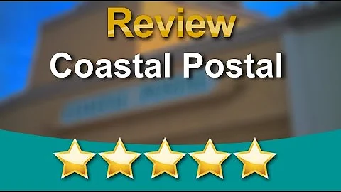 Coastal Postal Shares Latest Awesome Review from B...