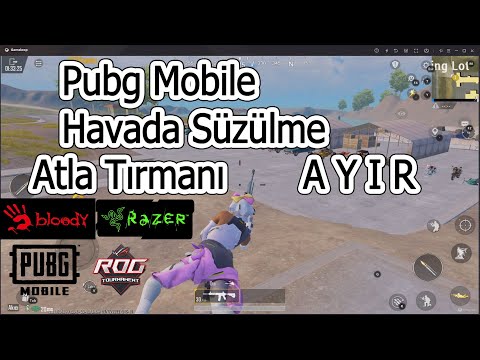 Pubg Mobile Havada Süzülme Atla Tırmanı AYIRMA