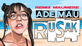 ADE MAU RUSAK KAKA VERSI REMIX MAUMERE TIMUR MUSIC PARTY