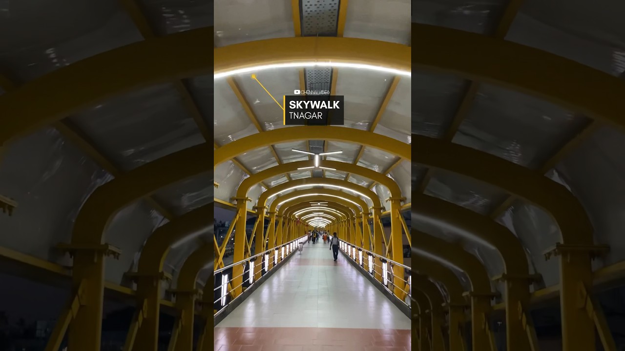 ✨TNAGAR SKYWALK 😍 