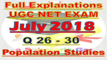 Part-5, UGC NET POPULATION STUDIES (PAPER-II), July 2018, (Q.26-Q.30) Full Solution