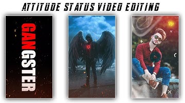 New full attitude status editing | kinemaster video editing | new whatsapp status editing