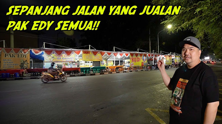 BINGUNG MAU MAKAN KE PAK EDY, SEMUA NAMANYA SAMA