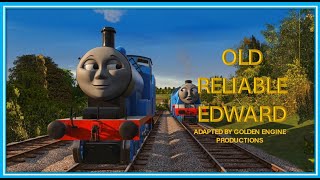 Old Reliable Edward ~Trainz Remake~ by Golden Engine Productions 13,991 views 1 month ago 8 minutes, 14 seconds