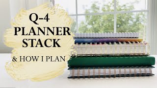 Q-4 PLANNER STACK + HOW I PLAN
