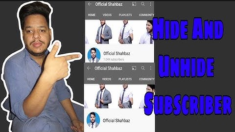 How To Hide And Unhide YouTube Subscribers.
