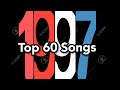 Top 60 Songs of 1997