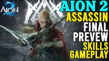AION 2 Assassin Final Preview and Gameplay