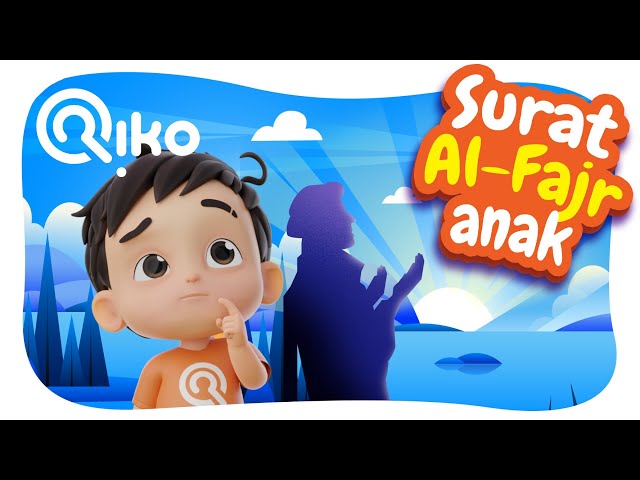 Murotal Anak Surat Al Fajr - Riko The Series (Qur'an Recitation for Kids) class=