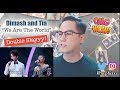 Dimash and Tia - We Are The World | REACTION