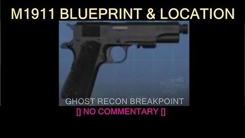 Ghost Recon Breakpoint M1911 Blueprint & Location [] No Commentary []