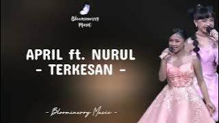 Download lagu APRIL DA7 FT. NURUL DA7 - TERKESAN LIRIK LAGU || Nurul ft. April - Terkesan Lirik Lagu