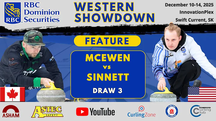 FEATURE: Mike McEwen vs. Chase Sinnett - Draw 3 - RBC Dominion Securities Western Showdown [4]