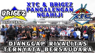 Xtc & Brigez Pangalengan Bersatu Nyintreuk Tapi Nyentrik
