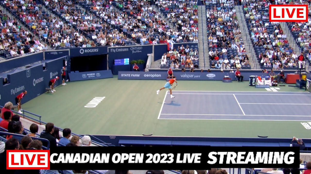 Canadian Open 2023 Live Streaming TV Channels WTA and ATP Canadian Open Live Tennis 2023