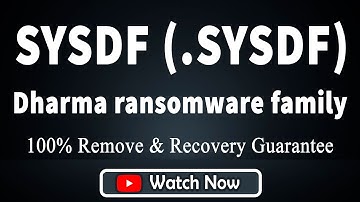 || SOLVED || YSDF (.SYSDF) Dharma family ransomware virus – removal and decryption