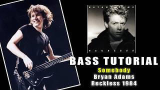 Somebody - Bass Analytics - Bass Tutorial - Play through - Bass Tabs - Bryan Adams