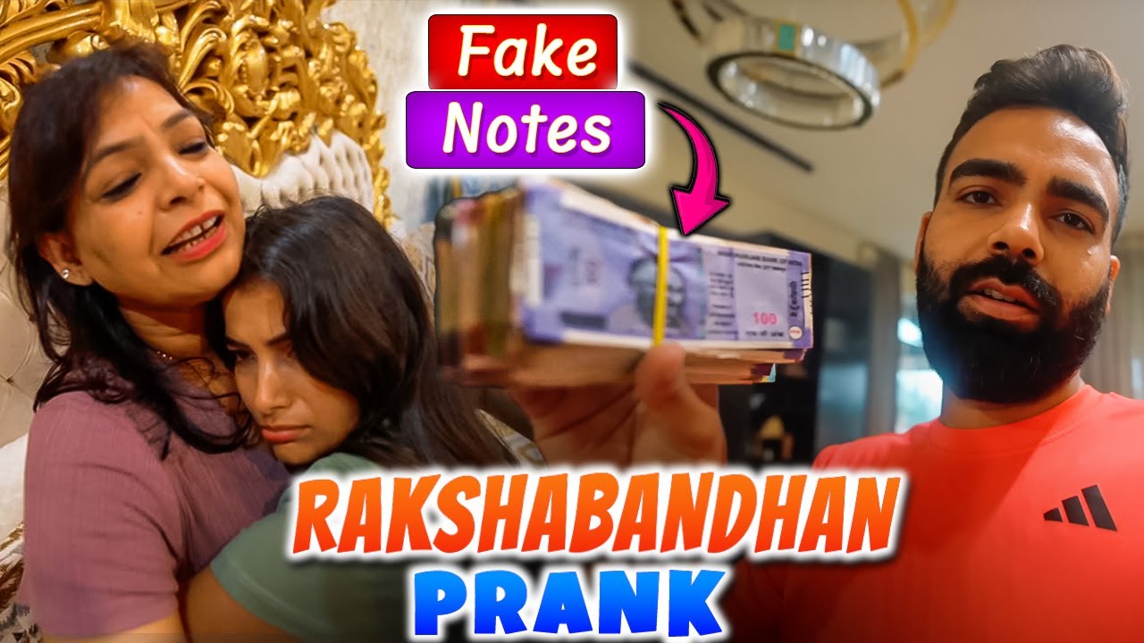 Behen ko Rakhi par Diye 1 Lakh ke Nakli Note 😂 Ro Gayi Bechari