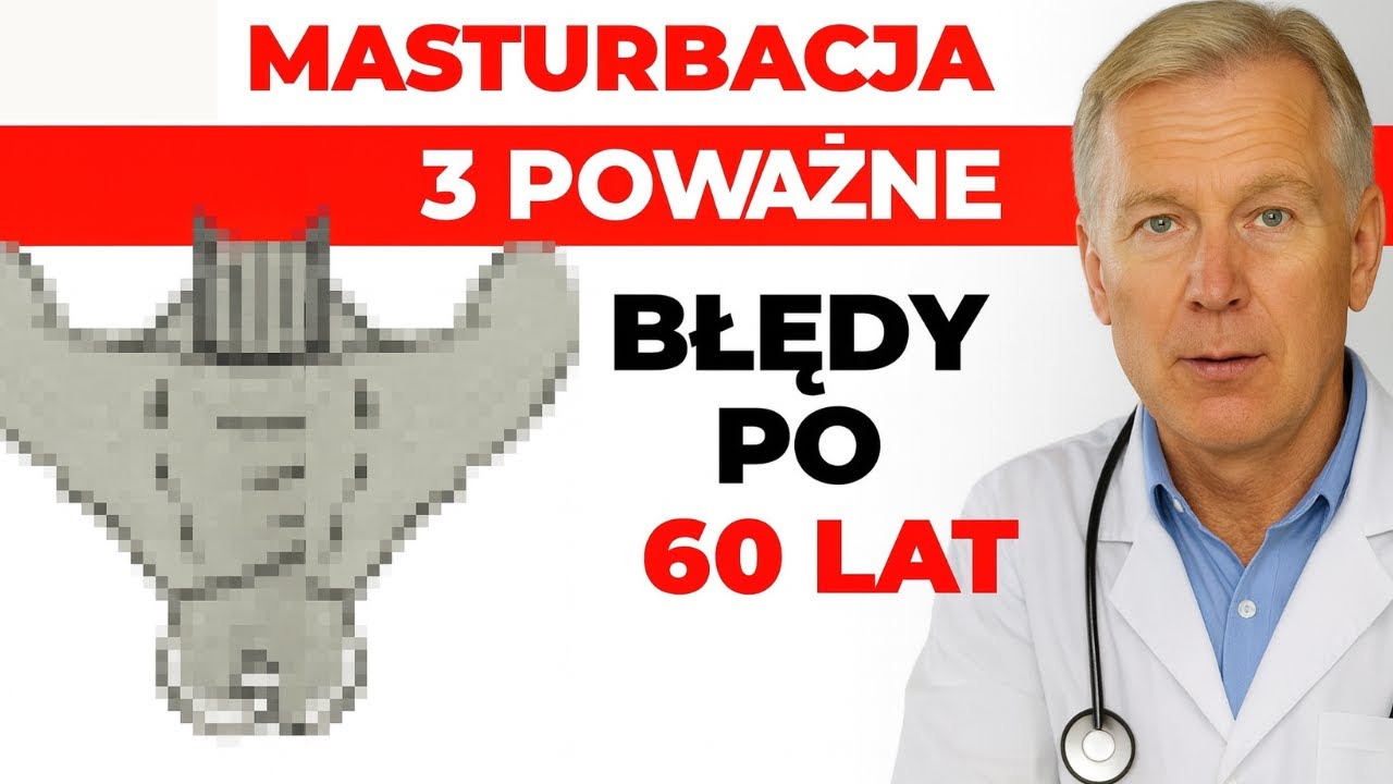 Jak bezpiecznie się masturbować po 60. roku życia – 3 poważne błędy, których należy unikać WAŻNE