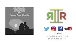 100 Lovers Rock Classics Part One Reggae2Reggae Collection Reggae Hits