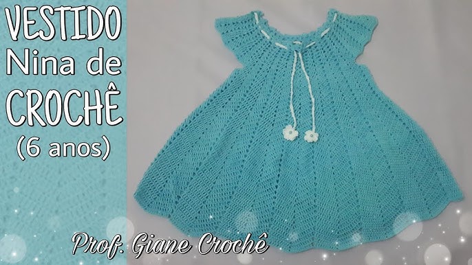 Vestido Isabela Infantil de Crochê (3 anos) Professora Giane