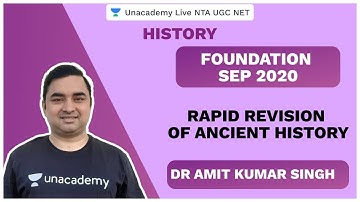 Foundation Sep 2020 |Rapid Revision of Ancient History | NTA UGC NET | Dr. Amit | Unacademy Live