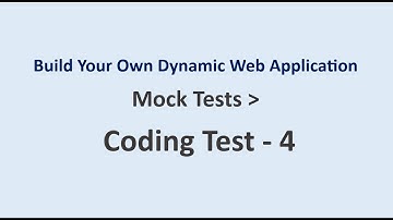 Coding Test 4 || Mock Tests  || Build Your Own Dynamic Web Application | NxtWave