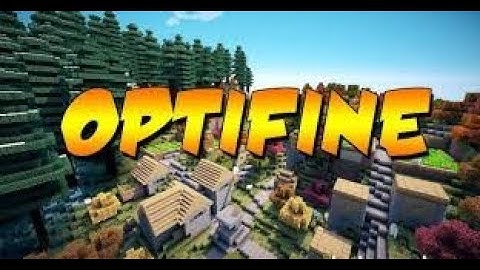 How To Download OptiFine Version 1.12.2