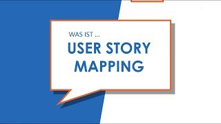 User Story Mapping - kurz erklärt in 100 Sekunden