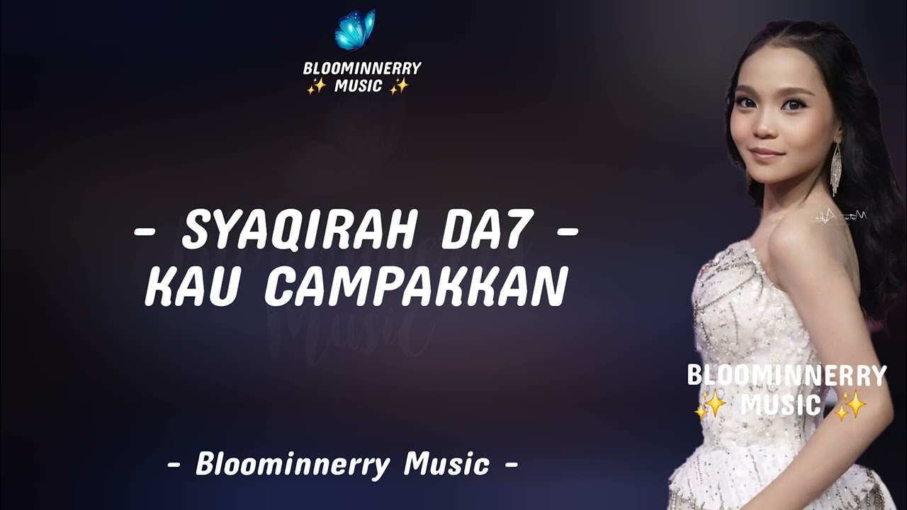 Syaqirah (Sidrap) - Kau Campakkan Lirik || Syaqirah Da7 - Kau Campakkan Lirik Lagu