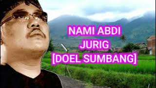 DOEL SUMBANG [1] - KOLEKSI LAGU DOEL SUMBANG PILIHAN TERBAIK | NAMI ABDI JURIG - AWEWE SAPI DAGING