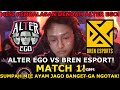 YAM YUZHONG MENGAMUK! BREN MENANGIS UDAH NGATAIN ALTER EGO 2-0! ALTER EGO VS BREN MATCH 1 M2!