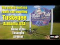 Tuskegee, Alabama: Home of the Tuskegee Airmen - And the nearby Mixed-Surface Roads