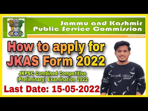 How to apply kas exam 2022 | JKAS form 2022 | JKPSC Combined Competitive (Preliminary) Examination |