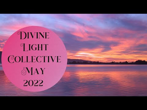 Divine Light Collective Message for May