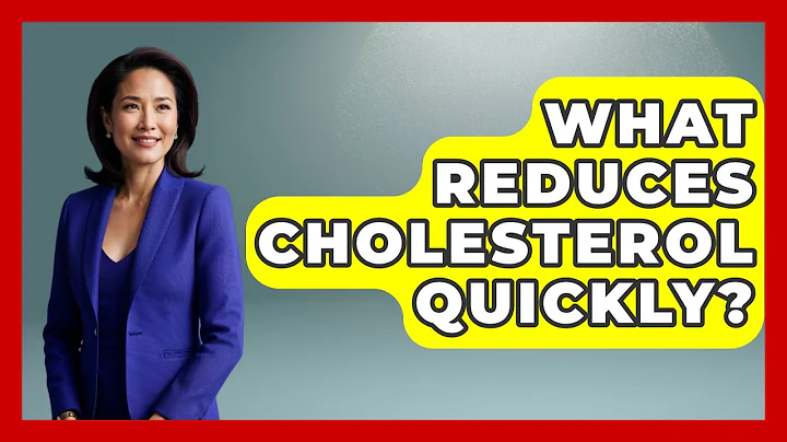 What Reduces Cholesterol Quickly? - Cardiology Community