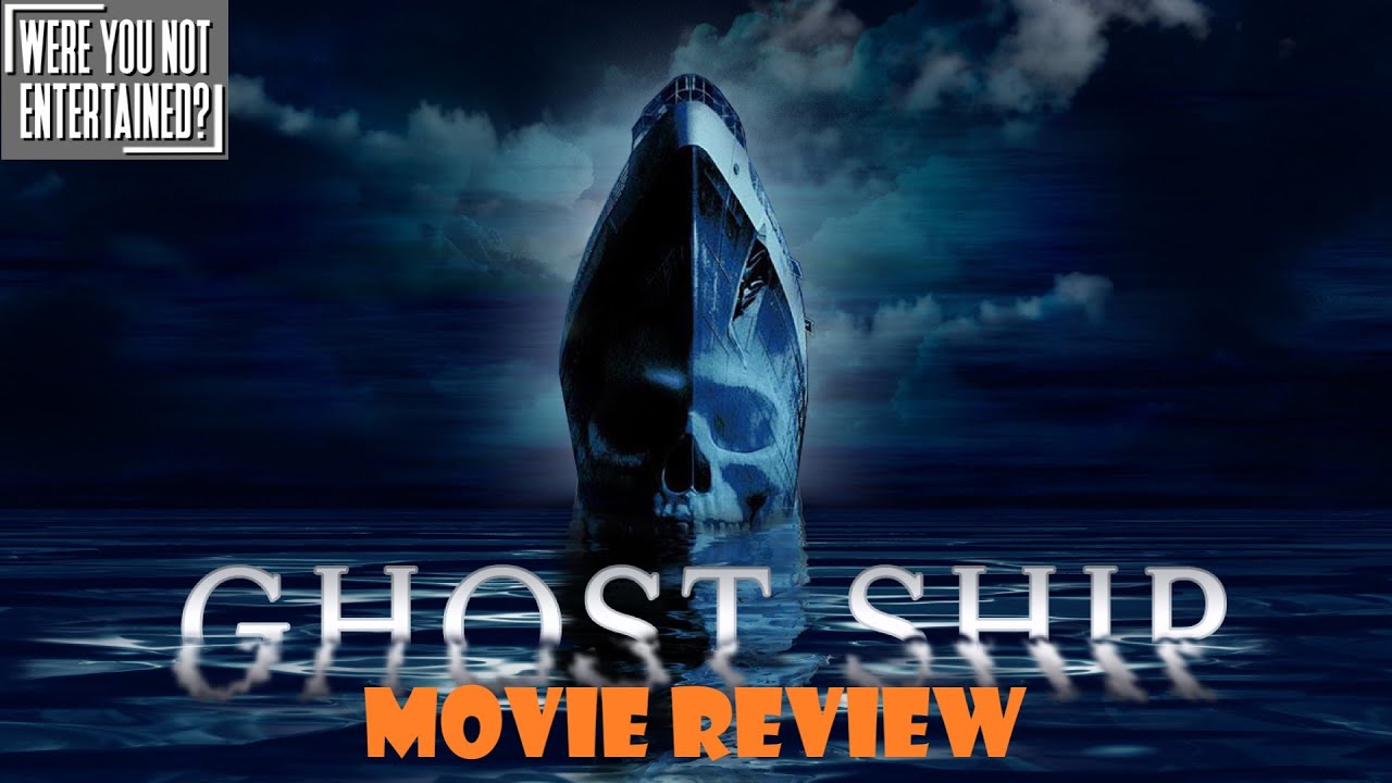 Ghost Ship - Movie Review - YouTube