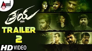 Traya New 2K Trailer 2 Krishna Hebbale Samyuktha Hornad Kaushal Mahajan Raj Anand 2019